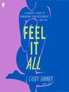 Cover image for Feel It All